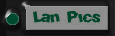 Lan Pics